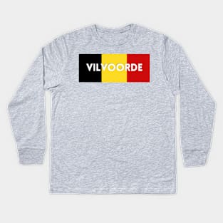 Vilvoorde City in Belgian Flag Kids Long Sleeve T-Shirt